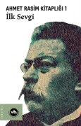 Cover-Bild zum Titel 'Ahmet Rasim Kitapligi 1 - Ilk Sevgi' von 'Yilmaz Dascioglu'