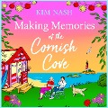 Cover-Bild zum Titel 'Making Memories at the Cornish Cove' von 'Kim Nash'