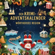 Cover-Bild zum Titel 'Der Krimi-Adventskalender Wörthersee Region' von 'Isabella Schneider'