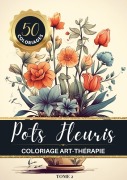 Cover-Bild zum Titel 'Pots Fleuris Livre de coloriage chromathérapie et anti-stress pour adulte et senior' von 'Carnet de couleur Chromathérapie'