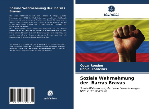 Soziale Wahrnehmung der Barras Bravas - Óscar Rondón, Daniel Cárdenas