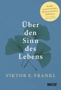 Cover-Bild zum Titel 'Über den Sinn des Lebens' von 'Viktor E. Frankl'
