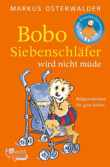 Bobo Siebenschläfer wird nicht müde - Markus Osterwalder