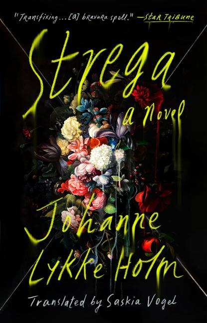 Strega - Johanne Lykke Holm