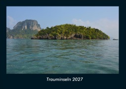 Cover-Bild zum Titel 'Trauminseln 2027 Fotokalender DIN A4' von 'Tobias Schmitt, Kevin Heber'