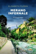 Cover-Bild zum Titel 'Merano infernale' von 'Elisabeth Florin'