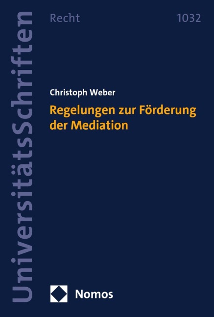 Regelungen zur Förderung der Mediation - Christoph Weber