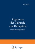 Cover-Bild zum Titel 'Ergebnisse der Chirurgie und Orthopädie' von 'Erwin Payr, Martin Kirschner, Hermann Küttner'