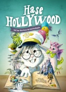 Hase Hollywood und das Geheimnis des Drachenlandes - Stefan Rasch, Simon Rasch