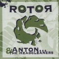 Cover-Bild zum Titel 'Rotor' von 'Anton & The Headcleaners'