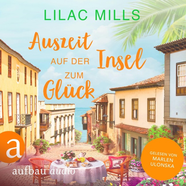 Auszeit auf der Insel zum Glück - Lilac Mills