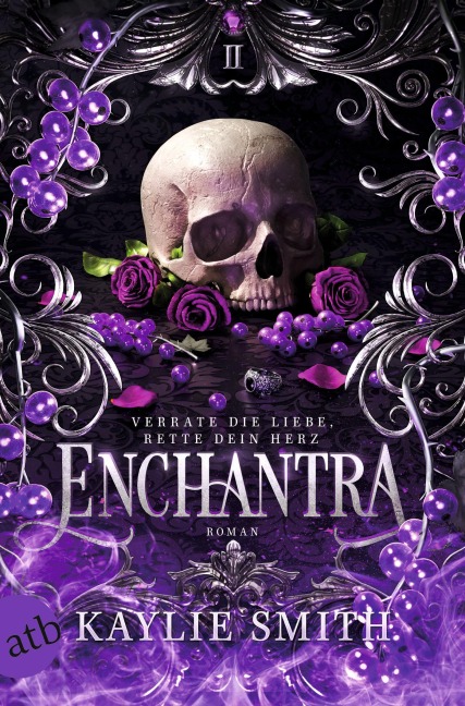 Enchantra - Verrate die Liebe, rette dein Herz - Kaylie Smith