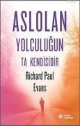Cover-Bild zum Titel 'Aslolan Yolculugun Ta Kendisidir' von 'Richard Paul Evans'