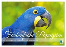 Cover-Bild zum Titel 'Farbenfrohe Papageien (Wandkalender 2026 DIN A2 quer), CALVENDO Monatskalender' von 'Calvendo Calvendo'