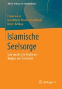 Cover-Bild zum Titel 'Islamische Seelsorge' von 'Ednan Aslan, Dana Charkasi, Magdalena Modler-El Abdaoui'