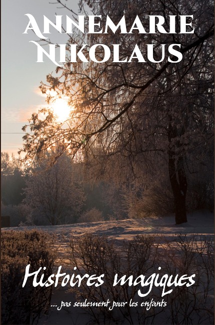 Histoires magiques - Annemarie Nikolaus