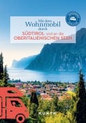 Cover-Bild zum Titel 'KUNTH Mit dem Wohnmobil durch Südtirol und an die Oberitalienischen Seen' von 'Susanne Lipps, Rita Henss'