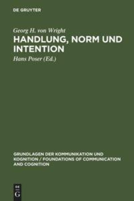 Handlung, Norm und Intention - Georg H. von Wright