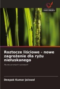 Cover-Bild zum Titel 'Roztocze li¿ciowe - nowe zagro¿enie dla ry¿u nie¿uskanego' von 'Deepak Kumar Jaiswal'