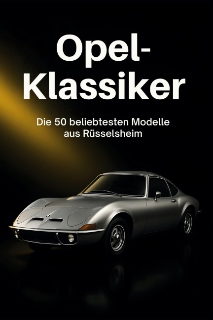 Opel-Klassiker - Finn Koch