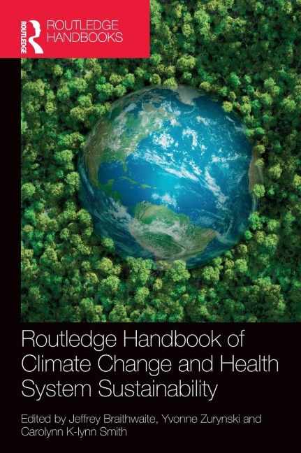 Routledge Handbook of Climate Change and Health System Sustainability - 