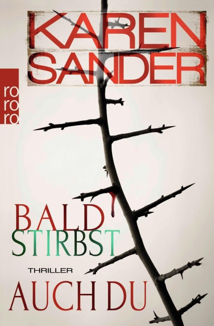 Bald stirbst auch du - Karen Sander