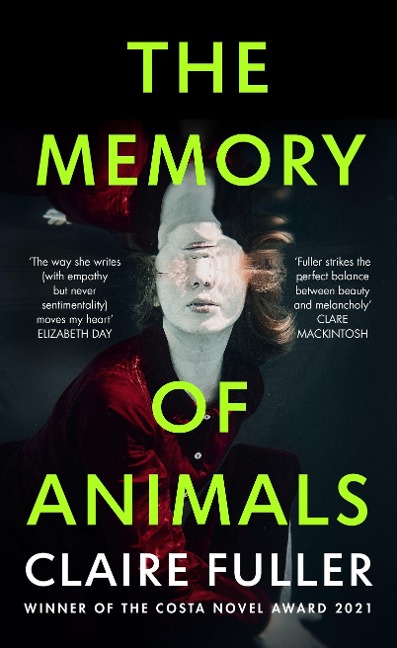 The Memory of Animals - Claire Fuller