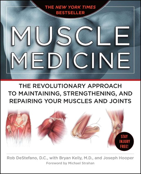 Muscle Medicine - Rob Destefano, Joseph Hooper