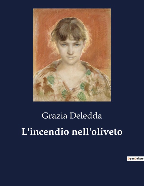 L'incendio nell'oliveto - Grazia Deledda