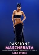 Passione Mascherata - Lara Steele