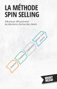 Cover-Bild zum Titel 'La méthode Spin selling' von 'Peter Lanore'