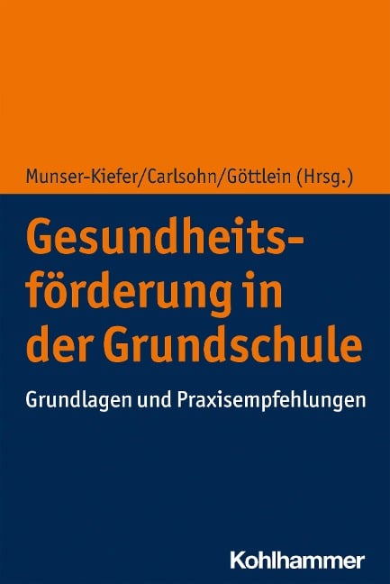 Gesundheitsförderung in der Grundschule - 