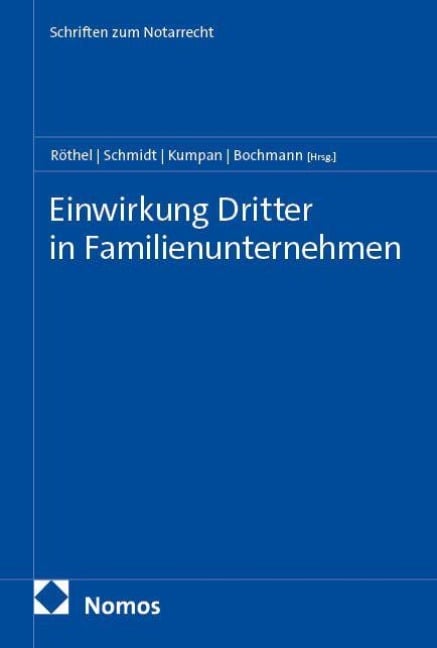 Einwirkung Dritter in Familienunternehmen - 