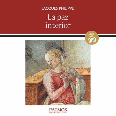 La paz interior - Jacques Philippe