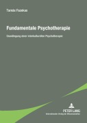 Cover-Bild zum Titel 'Fundamentale Psychotherapie' von 'Tamás Fazekas'