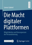 Cover-Bild zum Titel 'Die Macht digitaler Plattformen' von 'Lorenz Gabriel'