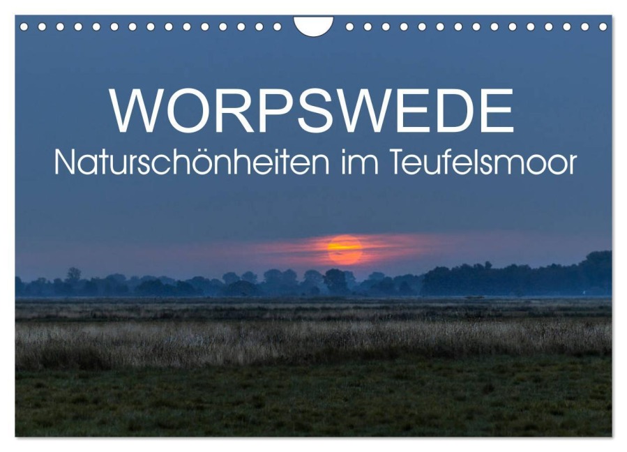 Worpswede - Naturschönheiten im Teufelsmoor (Wandkalender 2026 DIN A4 quer), CALVENDO Monatskalender - Ulrike Adam