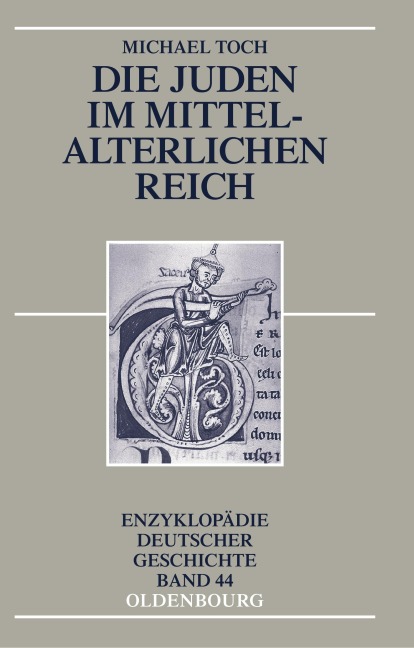 Die Juden im mittelalterlichen Reich - Michael Toch