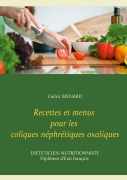 Cover-Bild zum Titel 'Recettes et menus pour les coliques néphrétiques oxaliques' von 'Cédric Menard'