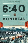 Cover-Bild zum Titel '6:40 to Montreal' von 'Eva Jurczyk'