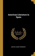 American Literature in Spain - John De Lancey Ferguson