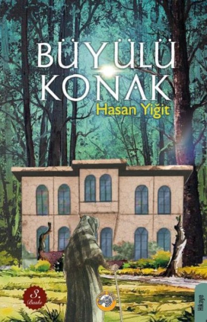Büyülü Konak - Hasan Yigit