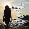 Window to the World - Susan Meissner