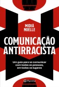 Comunicação antirracista - Midiã Noelle