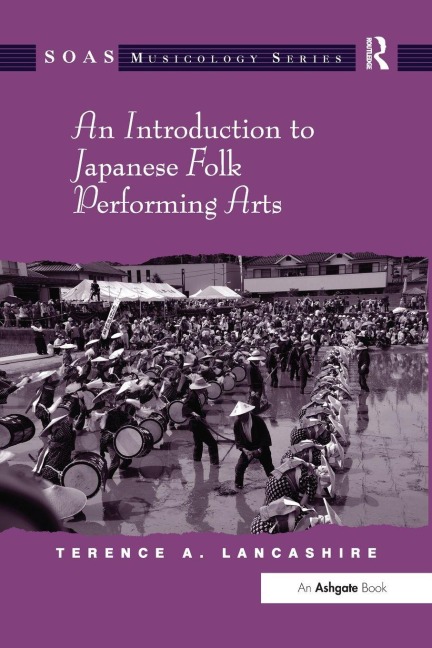 An Introduction to Japanese Folk Performing Arts - Terence A. Lancashire