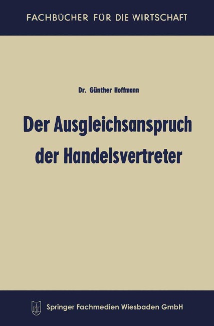 Der Ausgleichsanspruch der Handelsvertreter - Günther Hoffmann