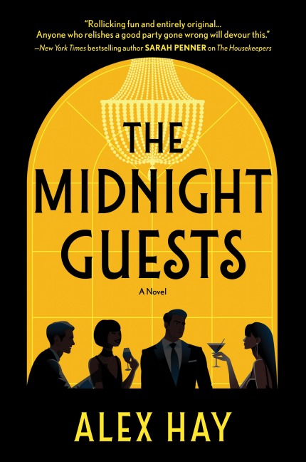 The Midnight Guests - Alex Hay