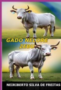 Gado Nelore Zebu - Neiriberto Silva de Freitas