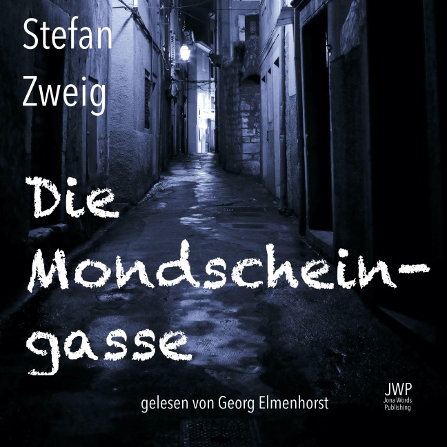 Die Mondscheingasse - Stefan Zweig