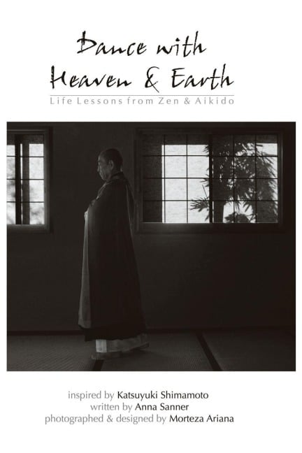 Dance with Heaven & Earth - Anna Sanner